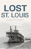 Lost St. Louis