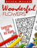 Wonderful Flowers: Coloring for All Ages