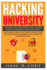 Hacking University: Computer Hacking and Learn Linux 2 Manuscript Bundle: Essential Beginners Guide on How to Become an Amateur Hacker and A Complete Step by Step Guide To Learn And Conquer the Linux Operating System