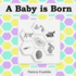 A Baby is Born