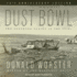 Dust Bowl: the Southern Plains in the 1930s