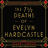 The 7 Deaths of Evelyn Hardcastle