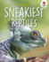 World's Sneakiest Reptiles