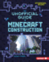 The Unofficial Guide to Minecraft Construction Format: Library Bound