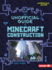 The Unofficial Guide to Minecraft Construction Format: Paperback