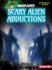 Scary Alien Abductions Format: Paperback