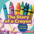 The Story of a Crayon: It Starts With Wax (Step By Step)