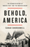 Behold, America: the Entangled History of "America First" and "the American Dream"