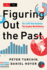 Figuring Out the Past: the 3, 495 Vital Statistics That Explain World History