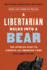 A Libertarian Walks Into a Bear Format: Paperback