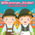 Willkommen, Kinder German Learning for Kids