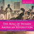 The Role of Women in the American Revolution History Picture Books Children's History Books