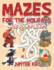 Mazes for the Holidays: Maze Books for Kids