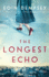 The Longest Echo