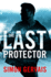 The Last Protector (Clayton White)