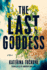 The Last Goddess: a Novel