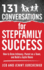 131 Conversations for Stepfamily Success: How to Grow Intimacy, Parent as a Team, and Build a Joyful Home (Creative Conversation Starters)