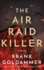 The Air Raid Killer (Max Heller, Dresden Detective)