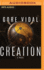 Creation: a Novel