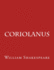 Coriolanus