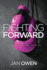 Fighting Forward: A Widow's Journey from Loss to Life