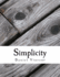 Simplicity: Simple Steps to Simplify Your Life