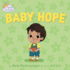 Baby Hope Format: Board Book