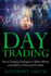 Day Trading: The Secret Strategies to Make Money and Achieve Financial Freedom