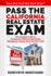 Pass the California Real Estate Exam: the Complete Guide to Passing the California Real Estate Salesperson License Exam the First Time!