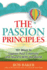 The Passion Principles 101 Ways to Express Your Creativity and Share It With the World