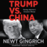 Trump vs. China Lib/E: Facing America's Greatest Threat