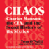 Chaos: Charles Manson, the Cia, and the Secret History of the Sixties