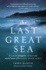 The Last Great Sea: a Voyage Through the Human and Natural History of the North Pacific Ocean (David Suzuki Institute)