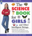 The Science Book for Girls: and Other Intelligent Beings