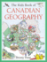 The Kids Book of Canadian Geography