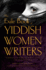 The Exile Book of Yiddish Women Writers Format: Paperback