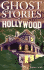 Ghost Stories of Hollywood