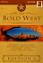 The Bold West