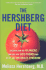 The Hershberg Diet: Discover How the 4th Macro Can Help You Shed Pounds and Beat the Metabolic Syndrome