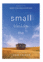 Small Beneath the Sky a Prairie Memoir