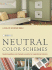 Neutral Color Schemes: Neutral Palettes and Dramatic Accents for Inspirational Interiors