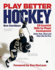 Play Better Hockey