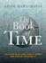 The Book of Time: the Secrets of Time, How It Works and How We Measure It