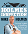 Holmes Inspection Everything You Need to Know Before You Buy Or Sell Your Home