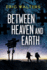Between Heaven and Earth (Seven (the Series), 1)