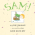 Sam! : a Little Treasury (Stella and Sam, 8)