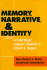 Memory, Narrative, and Identity: New Essays in Ethnic American Literatures