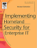 Implementing Homeland Security for Enterprise It