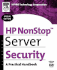 Hp Nonstop Server Security: a Practical Handbook