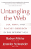 Untangling the Web: Breaking Free From Sex, Porn, and Fantasy in the Internet Age